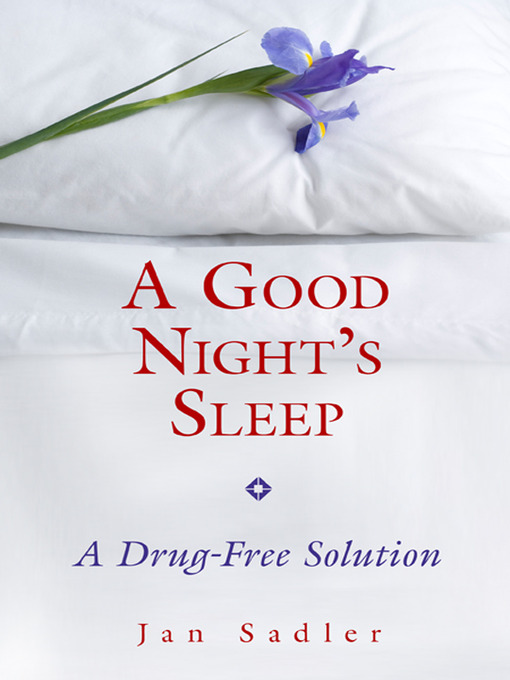 A Good Night's Sleep (eBook): A Drug-Free Solution